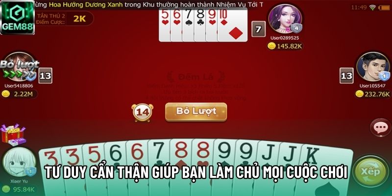 Tư duy cẩn thận giúp bạn làm chủ mọi cuộc chơi Tư duy cẩn thận giúp bạn làm chủ mọi cuộc chơi